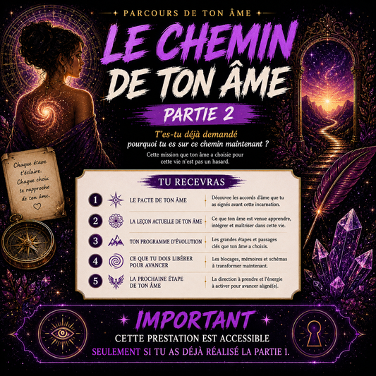 Le chemin de ton âme - Partie 2