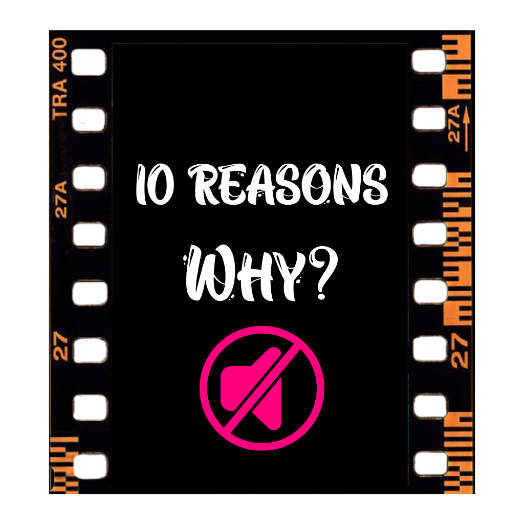 10 reasons Why - Spécial Silence Radio 🔕